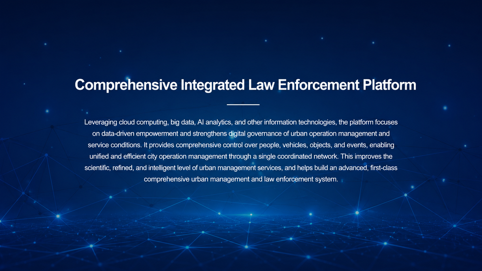 Comprehensive Integrated Law Enforcement Platform